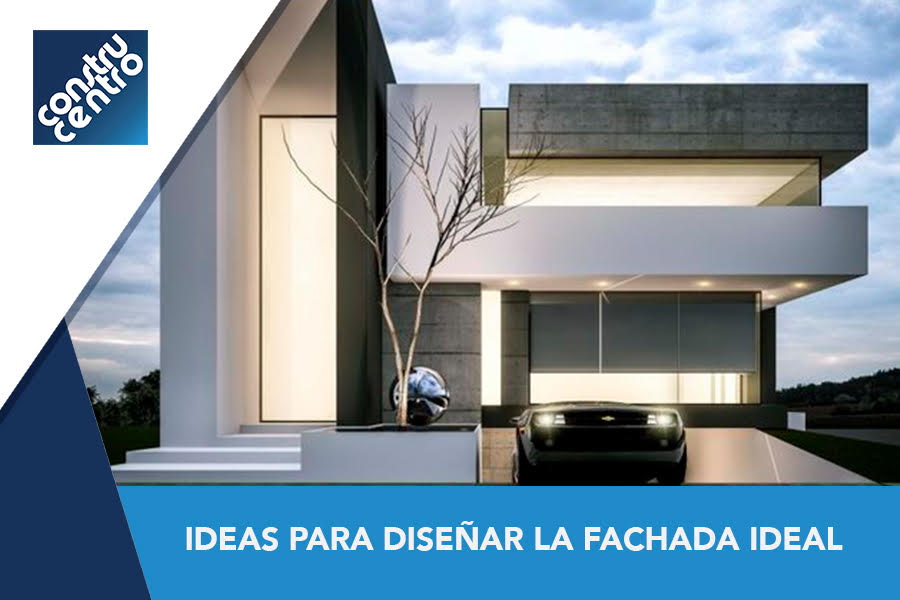 Ideas para diseñar la fachada ideal